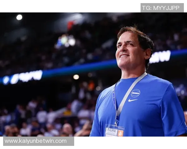 独行侠老板库班坚决否认交易浓眉传闻全力以赴争夺胜利