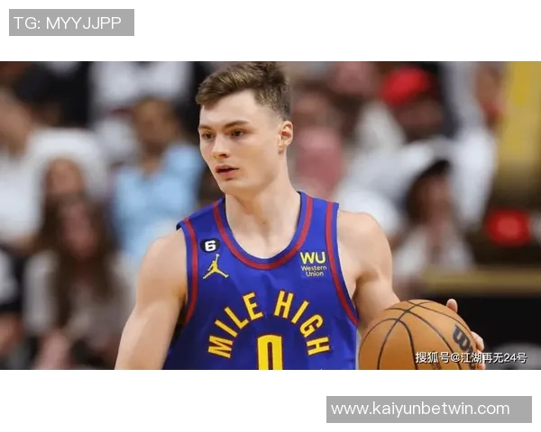 掘金计划提前续约布劳恩五年合同价值125亿看重其攻防能力